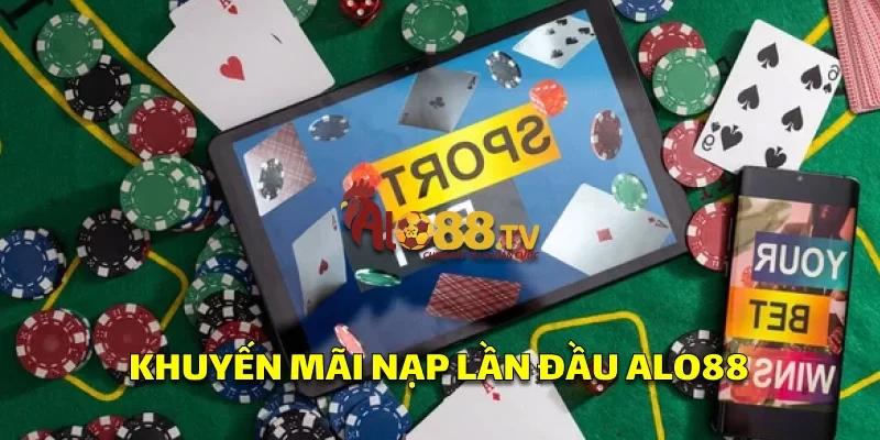 Nạp Tiền Alo88: Hướng Dẫn Nhanh Chóng Để Bắt Đầu! 2 Chương trình thưởng nạp 100% tại Alo88 dành cho người mới