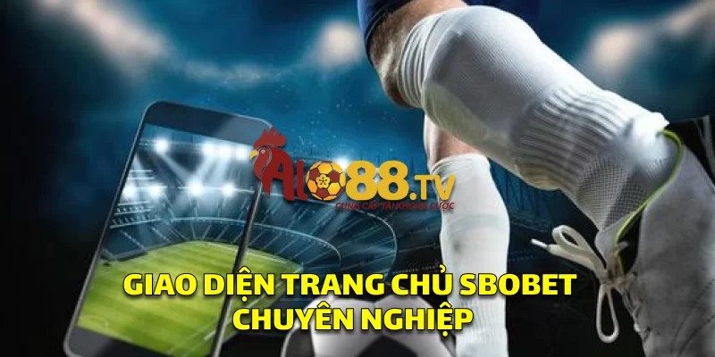SBOBET: Nền Tảng Cá Cược Trực Tuyến Hàng Đầu Thế Giới 2 Giao diện cá độ bóng đá tại SBOBET với kèo đa dạng, sẵn sàng đặt cược các giải đấu lớn.