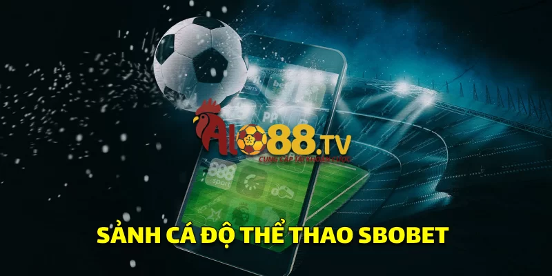 SBOBET: Nền Tảng Cá Cược Trực Tuyến Hàng Đầu Thế Giới 3 sbobet 3